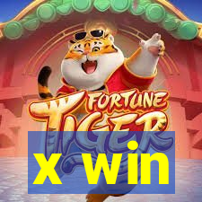 x win